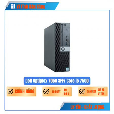 Dell Optiplex 7050 SFF/ Core i5 7500, ram4 8Gb, ổ ssd 256G