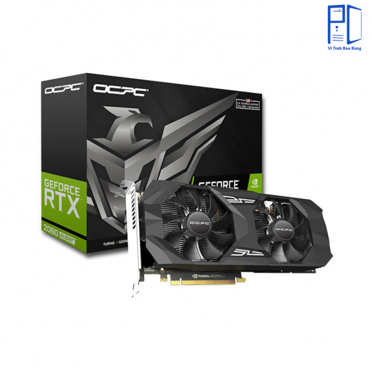 Card màn hình OCPC NVIDIA GeForce RTX 2060 Super 6GB GDDR6