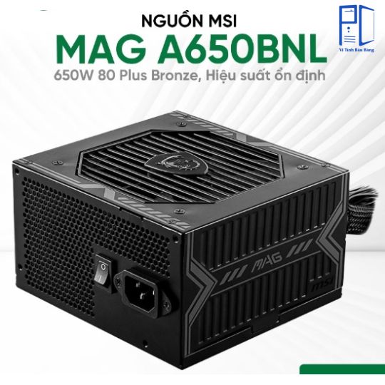 Nguồn MSI MAG A650BNL650W-80Plus Bronze