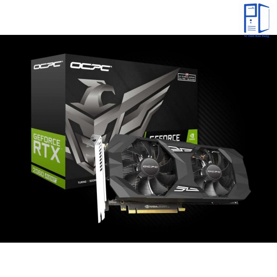 Card màn hình OCPC NVIDIA GeForce RTX 2060 Super 6GB GDDR6