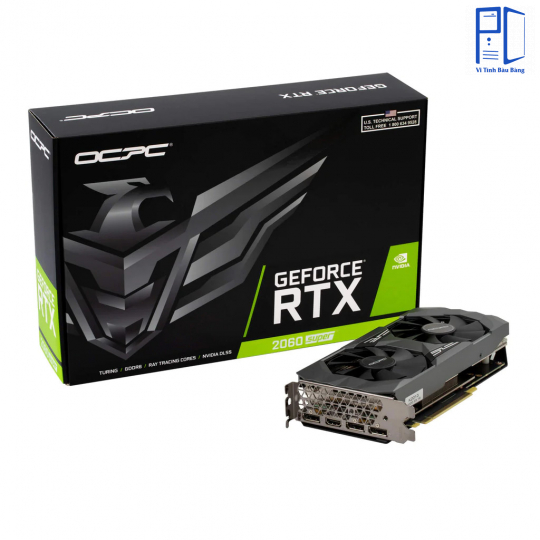 Card màn hình OCPC NVIDIA GeForce RTX 2060 Super 6GB GDDR6